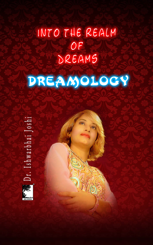 Dreamology; The Chronicles of Dreams